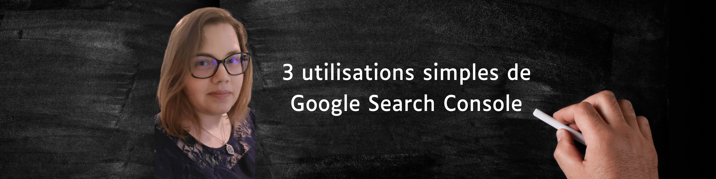 3 utilisations simples de google search console