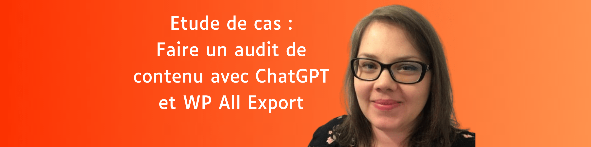 faire un audit de contenu avec chatgpt et wp all export