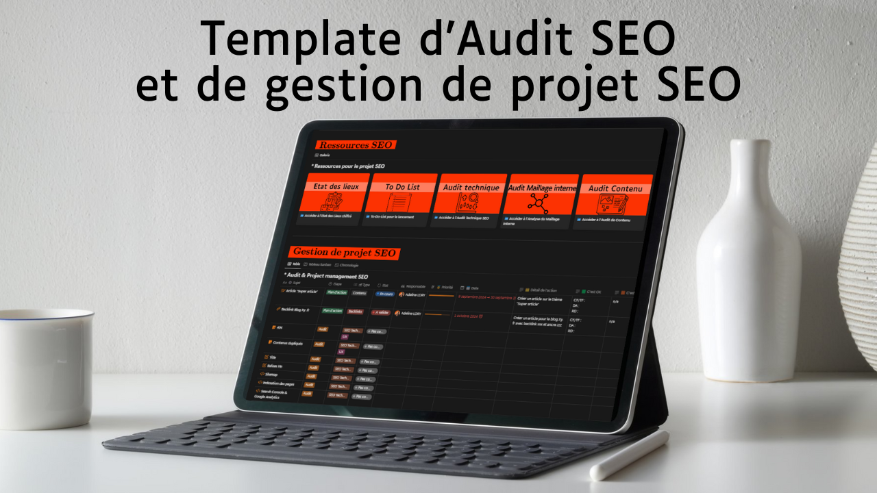 Audit SEO : template complet pour les professionnels